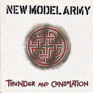 CD - New Model Army – Thunder And Consolation - IMP (UK)