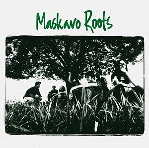 CD - Maskavo Roots – Maskavo Roots