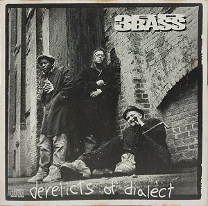 CD - 3rd Bass – Derelicts Of Dialect