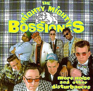 CD - The Mighty Mighty BossToneS – More Noise And Other Disturbances- IMP (US)