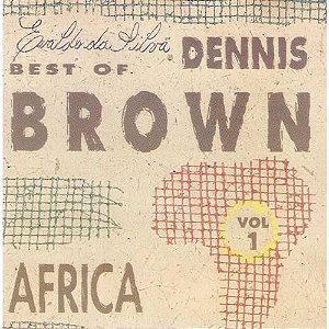CD - Dennis Brown – Best Of Dennis Brown Vol 1 Africa