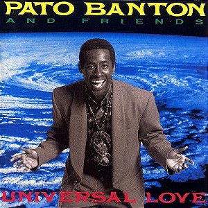 CD - Pato Banton And Friends – Universal Love