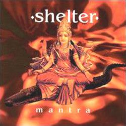 CD - Shelter– Mantra