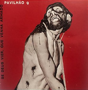 CD - Pavilhão 9 – Se Deus Vier, Que Venha Armado