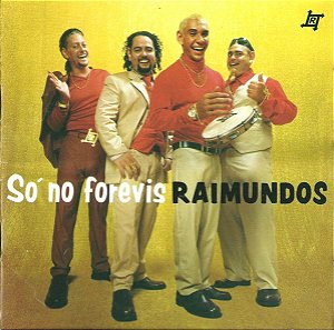 CD - Raimundos – Só No Forevis