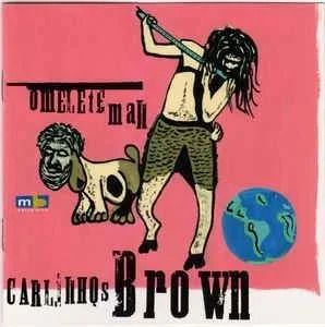 CD - Carlinhos Brown ‎– Omelete Man