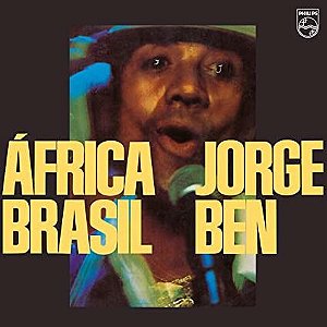 CD - Jorge Ben – África Brasil