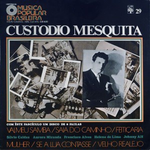 LP - História Da Música Popular Brasileira - Custódio Mesquita   10"