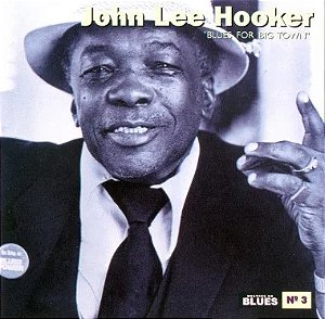 CD - John Lee Hooker – Blues For Big Town