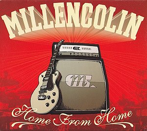 CD - Millencolin – Home From Home (Digipack)