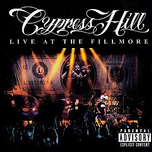 CD - Cypress Hill – Live At The Fillmore
