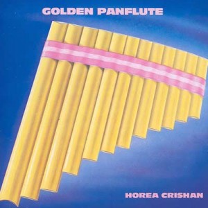 CD - Horea Crishan – Golden Panflute