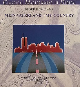 CD - Bedrich Smetana – Mein Vaterland - My Country