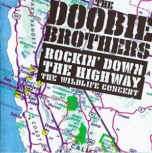 CD - The Doobie Brothers - Rockin' Down the Highway: The Wildlife Concert -  CD DUPLO