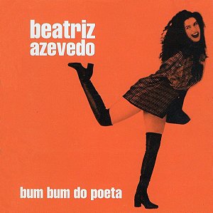 CD - Beatriz Azevedo – Bum Bum Do Poeta  ( Obs: capa lateral impressa )