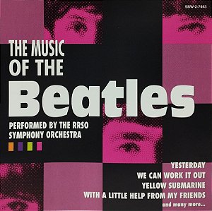 CD - The RRSO Symphony Orchestra – The Music Of The Beatles - Importado (Canadá) (Série Rosa)