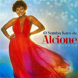 CD - Alcione – Sabiá Marrom: O Samba Raro De Alcione