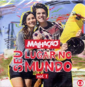 CD  -  Malhação: Seu Lugar No Mundo Vol. 1  ( Vários Artistas )