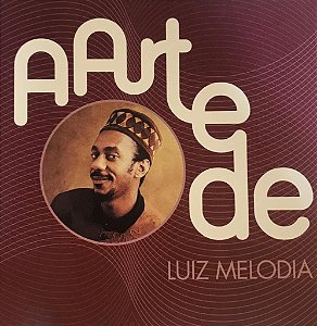 CD - Luiz Melodia – A Arte De Luiz Melodia