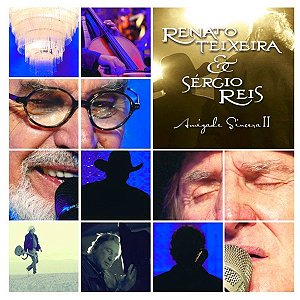 CD - Renato Teixeira & Sérgio Reis – Amizade Sincera II