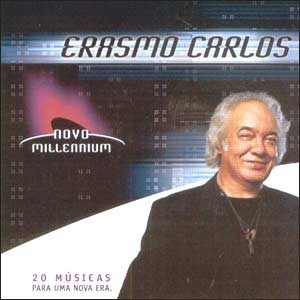 CD - Erasmo Carlos – Novo Millennium - 20 Músicas Para Uma Nova Era