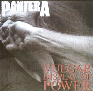 CD - Pantera – Vulgar Display Of Power - Novo (Lacrado)