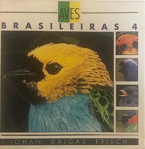 CD - Aves Brasileiras - 4 - Johan Dalgas Frisch