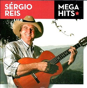 CD - Sérgio Reis – Mega Hits