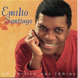 CD - Emílio Santiago – Um Sorriso Nos Lábios