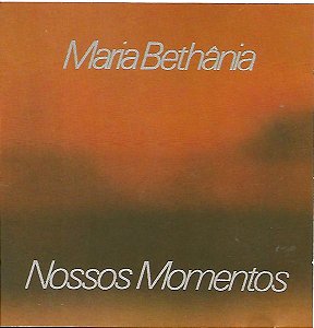 CD - Maria Bethânia – Nossos Momentos