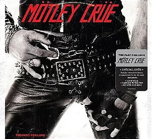 CD - Motley Crue – Too Fast For Love - Novo Lacrado - Digipack