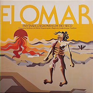 LP - Elomar – Fantasia Leiga Para Um Rio Seco ( Com encarte)