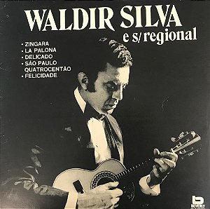 LP - Waldir Silva – Waldir Silva E Seu Regional