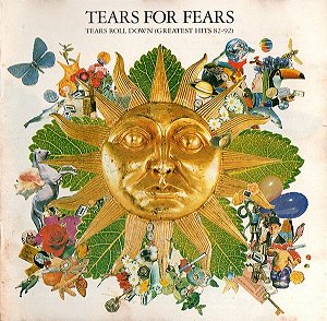 CD - Tears For Fears – Tears Roll Down (Greatest Hits 82-92)