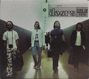 CD - The Doors – Live In Vancouver 1970 (gatefold) (digisleeve) (Duplo)