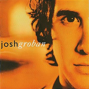 CD - Josh Groban – Closer