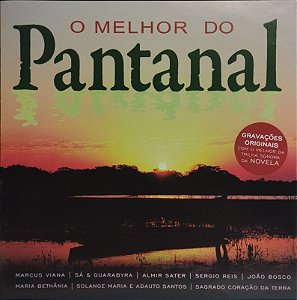 CD - O Melhor Do Pantanal (Novela Manchete/SBT) (Vários Artistas)