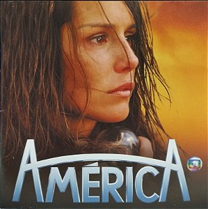 CD - América (Nacional E Internacional) (Duplo) (Novela Globo) (Vários Artistas)