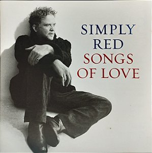 CD - Simply Red – Songs Of Love