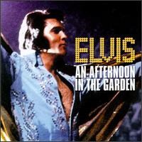 CD - Elvis – An Afternoon In The Garden ( IMP USA )