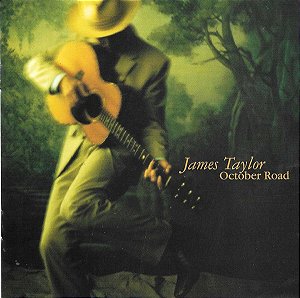 CD - James Taylor  – October Road ( IMP US)