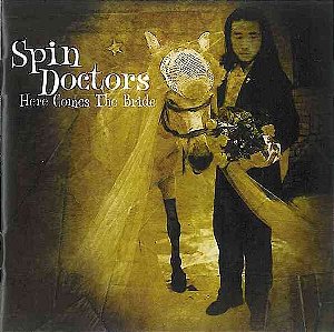 CD - Spin Doctors – Here Comes The Bride