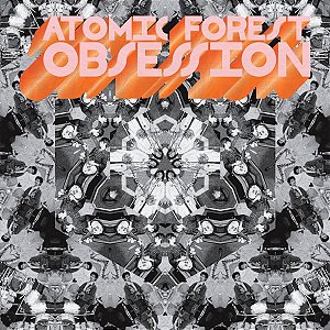 CD - Atomic Forest – Obsession ( Imp - China ) ( cd + livreto)