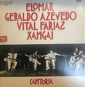 LP - Elomar - Geraldo Azevedo - Vital Farias - Xangai – Cantoria