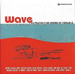 CD - Wave: As Pratas E Os Ouros De Yemanjá ( Vários Artistas )