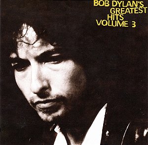 CD - Bob Dylan – Bob Dylan's Greatest Hits Volume 3