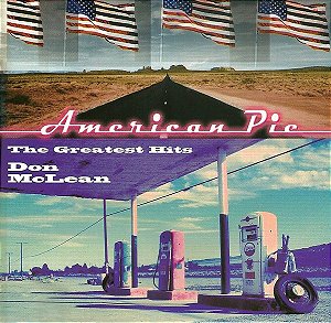 CD - Don McLean – American Pie - The Greatest Hits