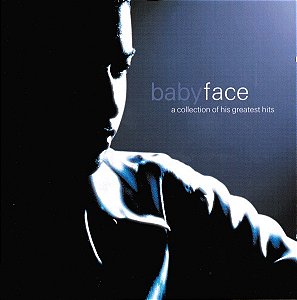 CD - Babyface – A Collection Of His Greatest Hits