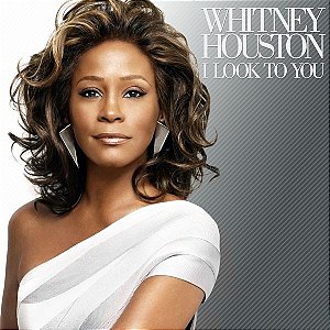 CD - Whitney Houston – I Look To You