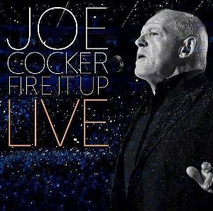 CD - Joe Cocker – Fire It Up Live ( Cd Duplo )